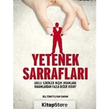 YETENEK SARRAFLARI - BILL CONATY;RAM CHARAN