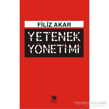 Yetenek Yönetimi - Filiz Akar