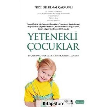 YETENEKLI ÇOCUKLAR - KEMAL ÇAKMAKLI