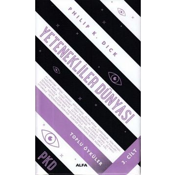 Yetenekliler Dünyası - Philip K. Dick