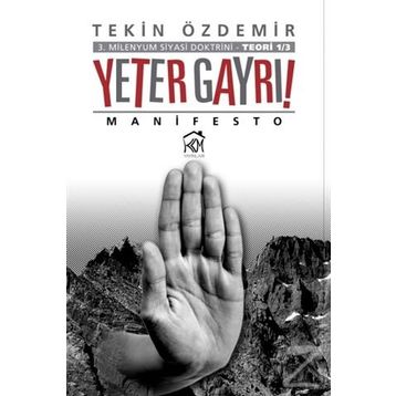 Yeter Gayrı! - Tekin Özdemir
