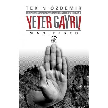 Yeter Gayrı! - Tekin Özdemir