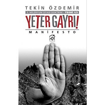 Yeter Gayrı! - Tekin Özdemir