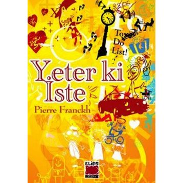 Yeter Ki İste - Pıerre Franckh