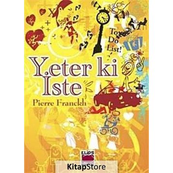 Yeter Ki İste - Pıerre Franckh