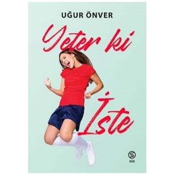 Yeter ki İste - Uğur Önver
