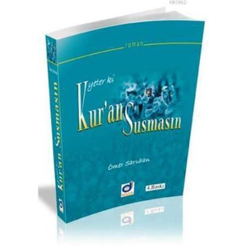 YETER KI KUR'AN SUSMASIN - ÖMER SARUHAN