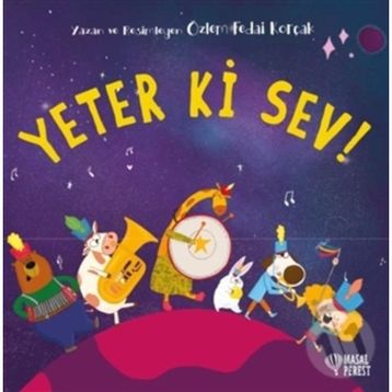 Yeter Ki Sev - Özlem Fedai Korçak