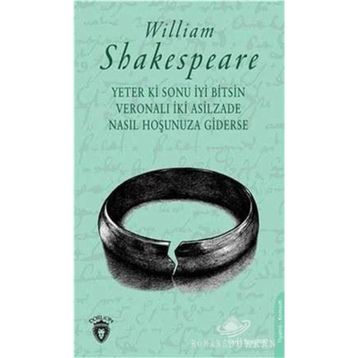 YETER KI SONU İYİ BITSIN - WILLIAM SHAKESPEARE (ISBN:9789751400154)