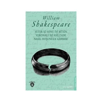 Yeter ki Sonu İyi Bitsin - William Shakespeare