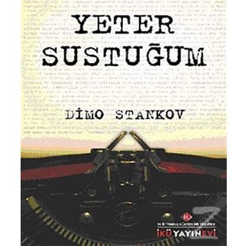 YETER SUSTUĞUM - DIMO STANKOV