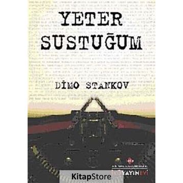 YETER SUSTUĞUM - DIMO STANKOV