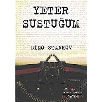 YETER SUSTUĞUM - DIMO STANKOV