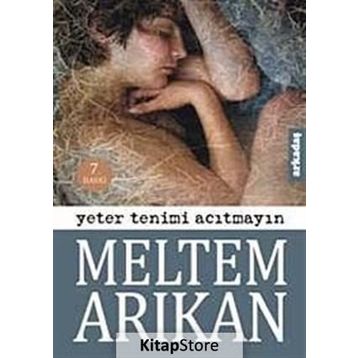 YETER TENIMI ACITMAYIN - MELTEM ARIKAN