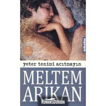 YETER TENIMI ACITMAYIN - MELTEM ARIKAN