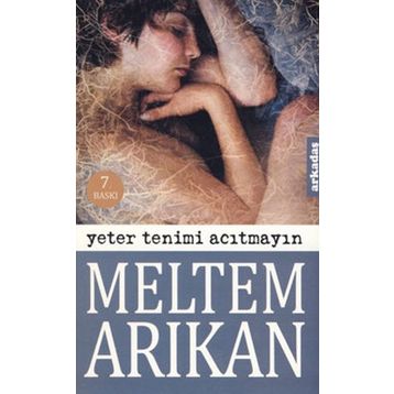 YETER TENIMI ACITMAYIN - MELTEM ARIKAN