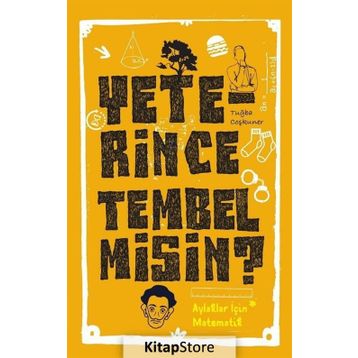 Yeterince Tembel Misin? Tuğba Coşkuner