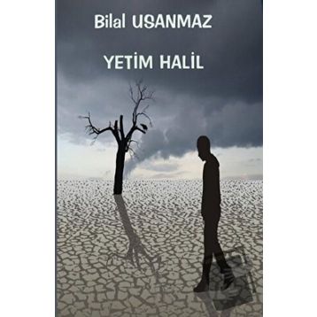 Yetim Halil - Bilal Usanmaz