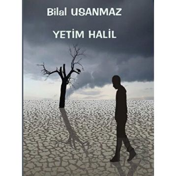 Yetim Halil - Bilal Usanmaz