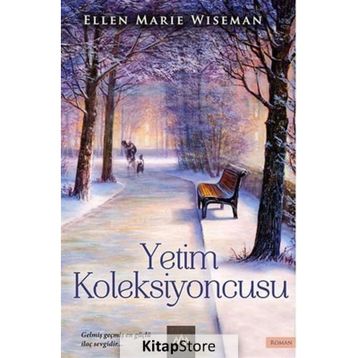 Yetim Koleksiyoncusu - Ellen Marie Wiseman
