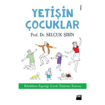 Yetişin Çocuklar - Selçuk Şirin