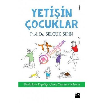 Yetişin Çocuklar - Selçuk Şirin