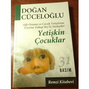 YETİŞKİN ÇOCUKLAR - DOĞAN CÜCELOĞLU
