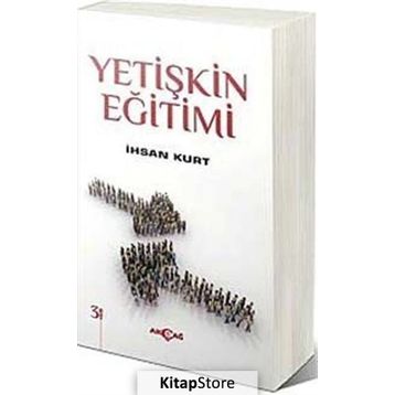Yetişkin Eğitimi - İhsan Kurt