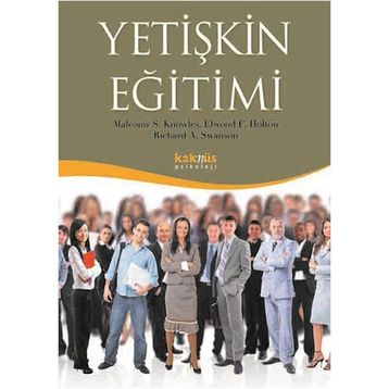 Yetişkin Eğitimi - Richard A. Swanson