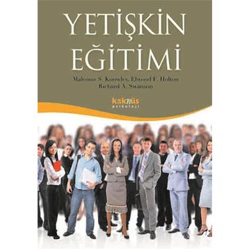 Yetişkin Eğitimi - Richard A. Swanson