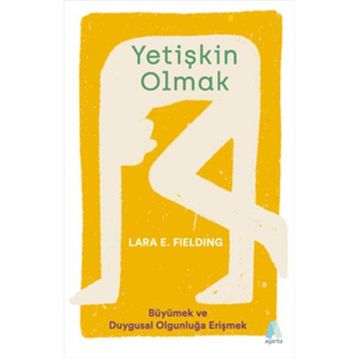 Yetişkin Olmak-Lara E. Fielding