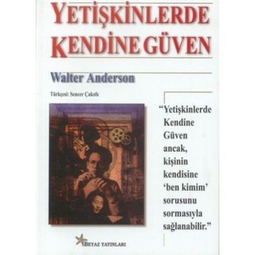 Yetişkinlerde Kendine Güven - Walter Anderson