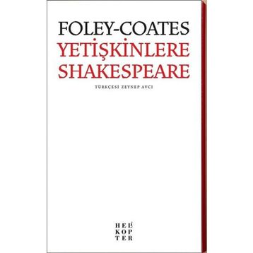 Yetişkinlere Shakespeare - Elizabeth Foley Beth Coates