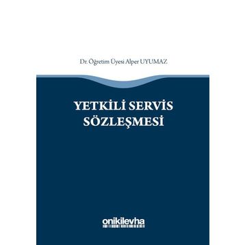 Yetkili Servis Sözleşmesi - Alper Uyumaz