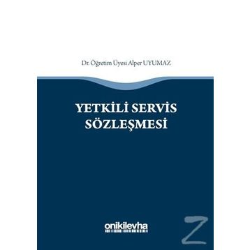 Yetkili Servis Sözleşmesi - Alper Uyumaz