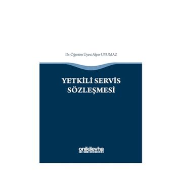 Yetkili Servis Sözleşmesi - Alper Uyumaz