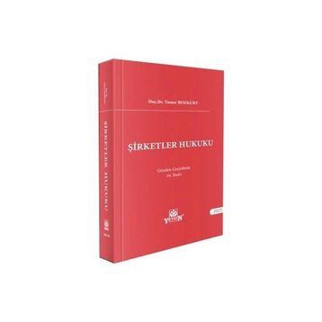Yetkin Hukuk Yayınları Şirketler Hukuku Genel Esaslar