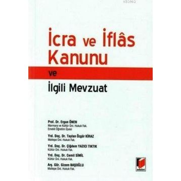 Yetkinİcra ve İflas Kanunu ve İlgili Mevzuat