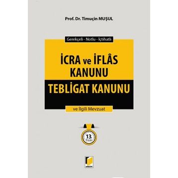 Yetkinİcra ve İflas Kanunu ve İlgili Mevzuat
