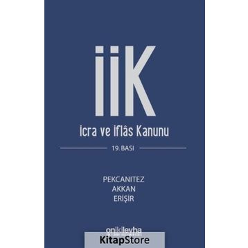 Yetkinİcra ve İflas Kanunu ve İlgili Mevzuat