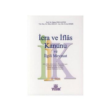 Yetkinİcra ve İflas Kanunu ve İlgili Mevzuat