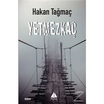 Yetmezkaç - Hakan Tağmaç