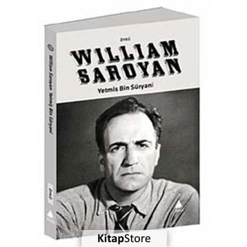 YETMİŞ BIN SÜRYANİ - WILLIAM SAROYAN
