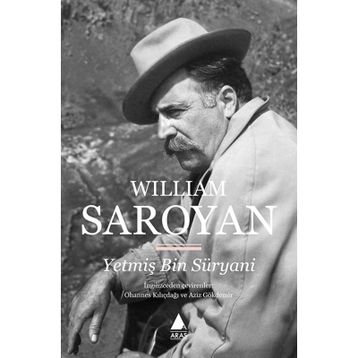 YETMİŞ BIN SÜRYANİ - WILLIAM SAROYAN
