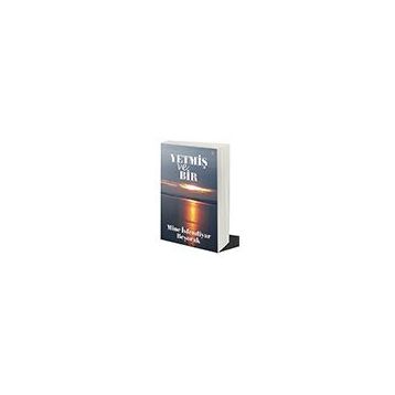 Yetmiş ve Bir - Mine İsfendiyar Beşorak
