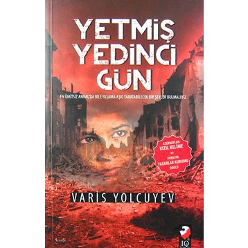 Yetmiş Yedinci Gün - Varis Yolcuyev