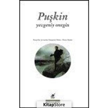 Yevgeni Onegin - Aleksandr Sergeyeviç Puşkin