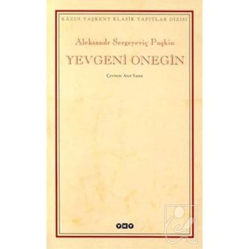 Yevgeni Onegin - Alexandr Sergeyeviç Puşkin