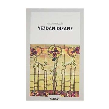 YEZDAN DIZANE - MEZHER BOZAN