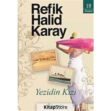 Yezidin Kızı - Refik Halid Karay